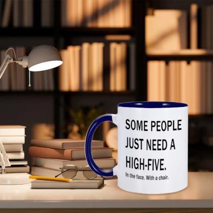 Novelty Coffee Mug With Sarcastic High-five Quote