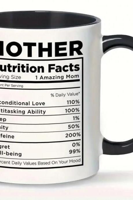 Mother Nutrition Facts Funny Novelty Coffee Mug Gift